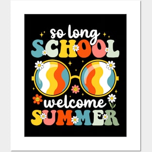 Last Day of School So Long School Welcome Summer Posters and Art